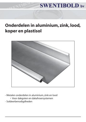 Onderdelen in aluminium, zink, lood, koper en plastisol