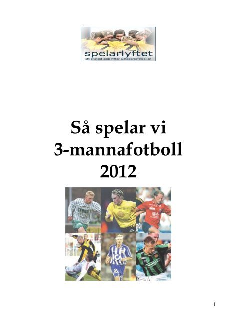 Så spelar vi 3-manna fotboll - Spelarlyftet