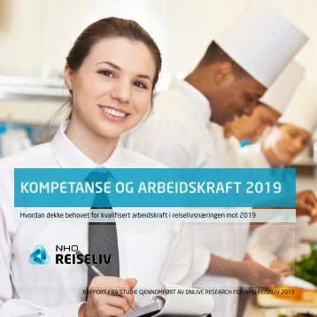 Kompetanse og arbeidskraft 2019 - NHO Reiseliv