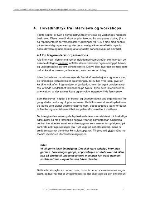 Århus Kommune Socialforvaltningen Den fremtidige organisering af ...