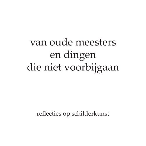 van oude meesters en dingen die niet voorbijgaan [ PDF ]