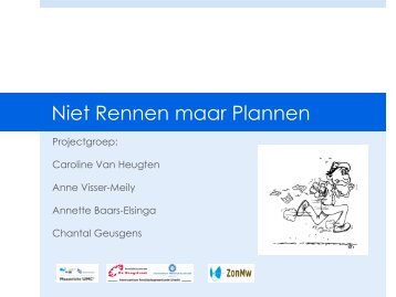 Download presentatie: Niet Rennen maar Plannen