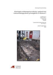Arkeologisk schaktningsövervakning i samband ... - Gotlands Museum