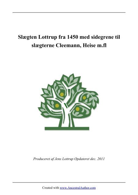 Slægten Lottrup fra 1450 med sidegrene til