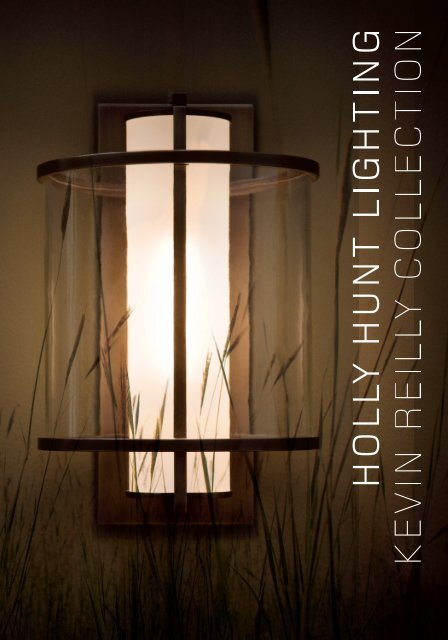 Kevin Reilly Lighting Collection Brochure - Holly Hunt