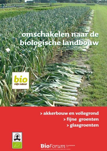 omschakelen naar de biologische landbouw omschakelen naar de ...