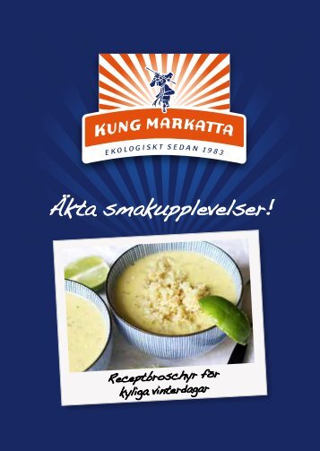 Äkta smakupplevelser! - Kung Markatta