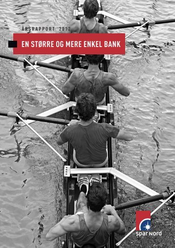 Årsrapport 2012 - Spar Nord