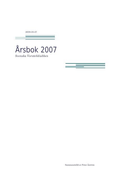 Årsbok 2007 - Svenska vorstehklubben