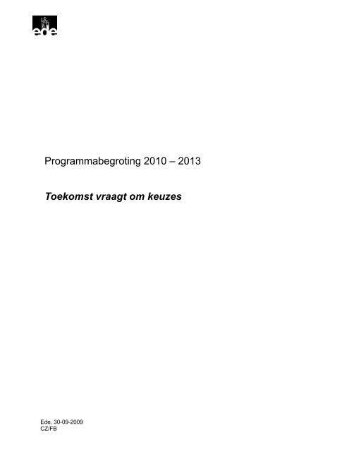 Programmabegroting 2010 - Gemeenteraad - Gemeente Ede