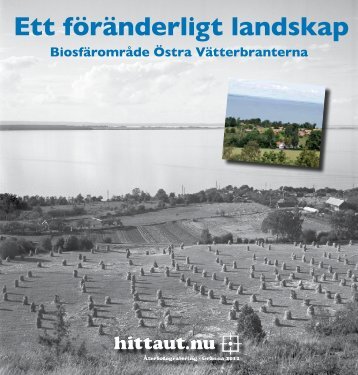 Ett föränderligt landskap – återfoto i Östra Vätterbranterna