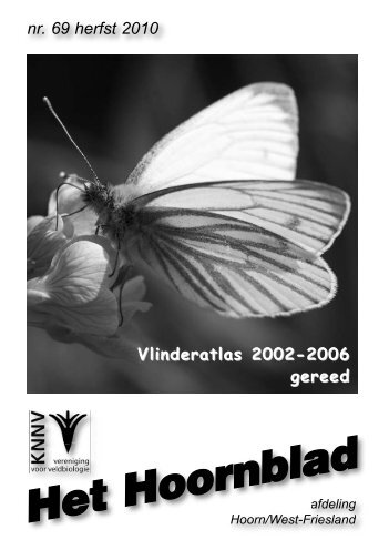Het Hoornblad nr. 69 najaar 2010 - KNNV afd. Hoorn/West-Friesland