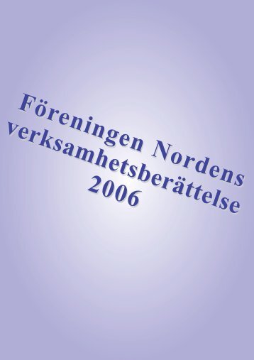 Årskrönika 2006 - Föreningen Norden