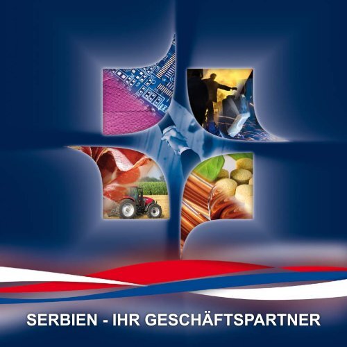 SERBIEN - IHR GESCHÄFTSPARTNER