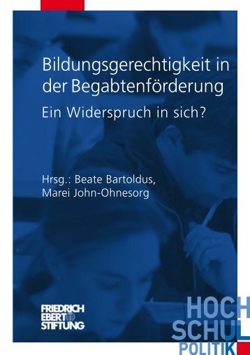 Bildungsgerechtigkeit in der Begabtenförderung : ein Widerspruch ...