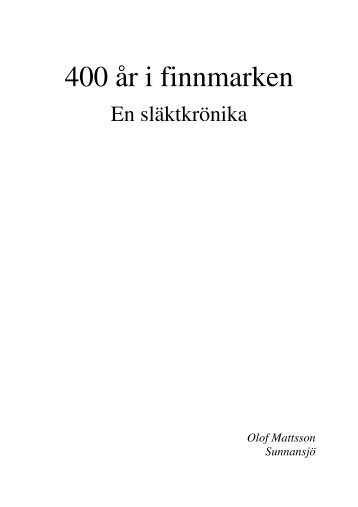 400 år i finnmarken - Mig själv