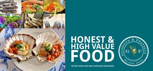 Honest & High Value Food