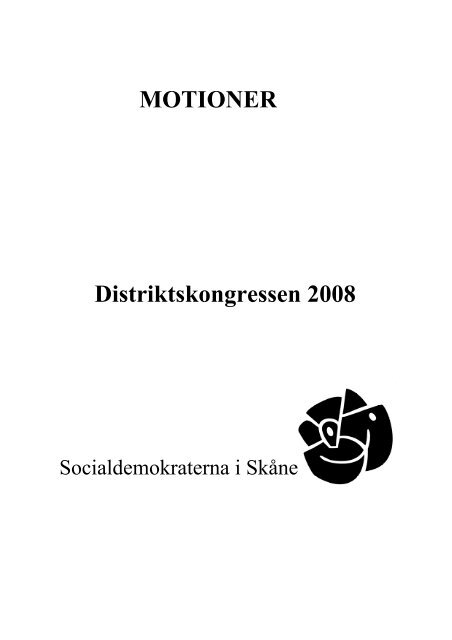 MOTIONER Distriktskongressen 2008 - S-info