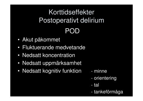 Dagkirurgi – Postoperativ kognitiv dysfunktion