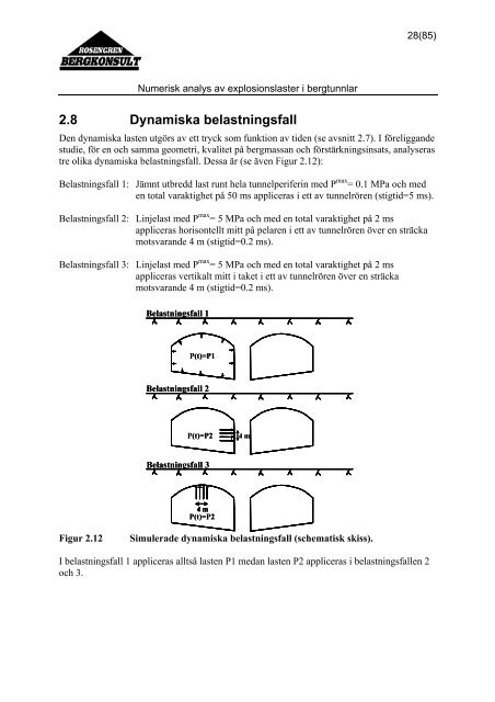 numerisk analys av explosionslaster i bergtunnlar - Rosengren ...