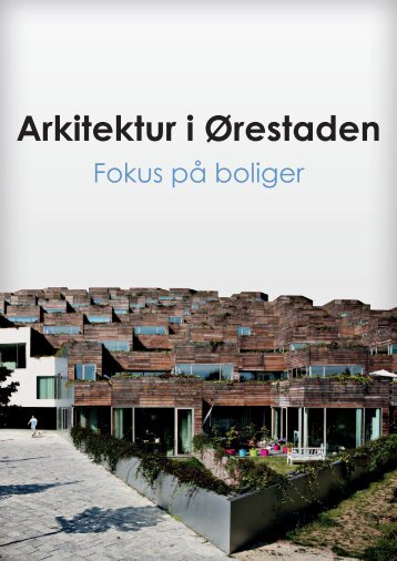 Arkitektur i Ørestaden - Mie Pedersen