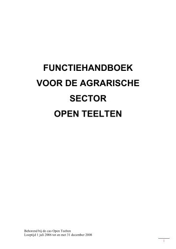 Functiehandboek behorend bij de CAO Open Teelten 1 juli 2006 tm ...