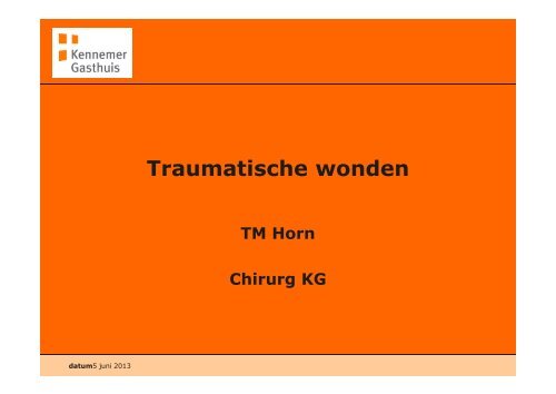 Traumatische wonden - DOKh