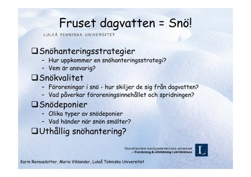 Fruset dagvatten = Snö! - swedenviro.se