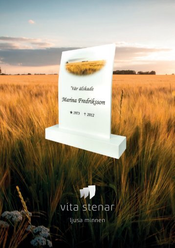 Vita Stenar är som ljusa minnen