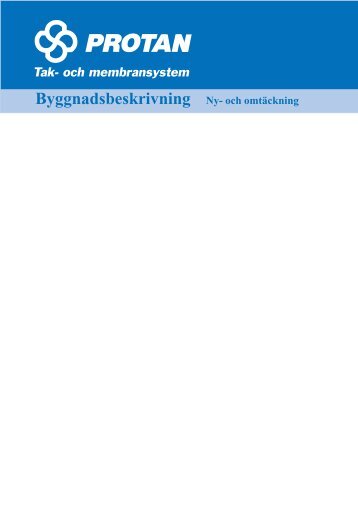 Byggnadsbeskrivning Ny- och omtäckning