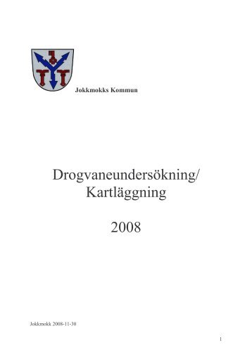 Drogvaneundersökning/ Kartläggning 2008 - Jokkmokks kommun