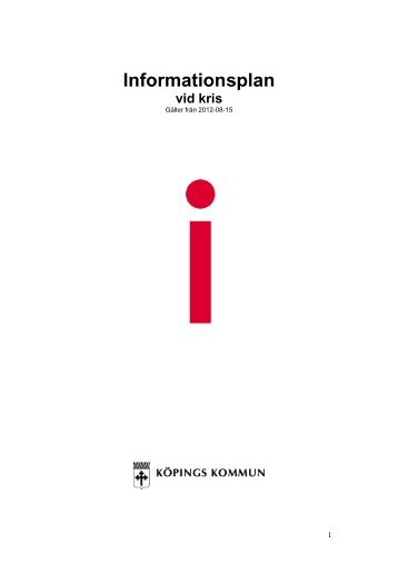 Informationsplan vid kris (pdf 119 kB, nytt fönster) - Köpings kommun