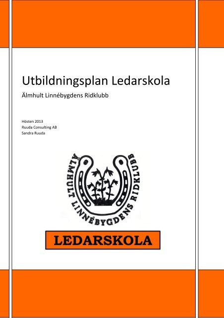 Utbildningsplan Ledarskolan - Älmhult Linnébygdens Ridklubb