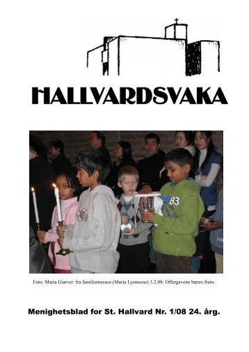 HALLVARDSVAKA Nr. 1/08 - St. Hallvard - Den katolske kirke