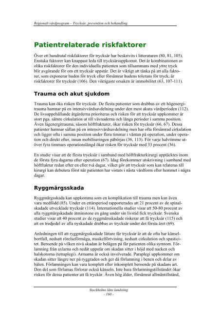 Regionalt vårdprogram: trycksår, prevention och behandling.