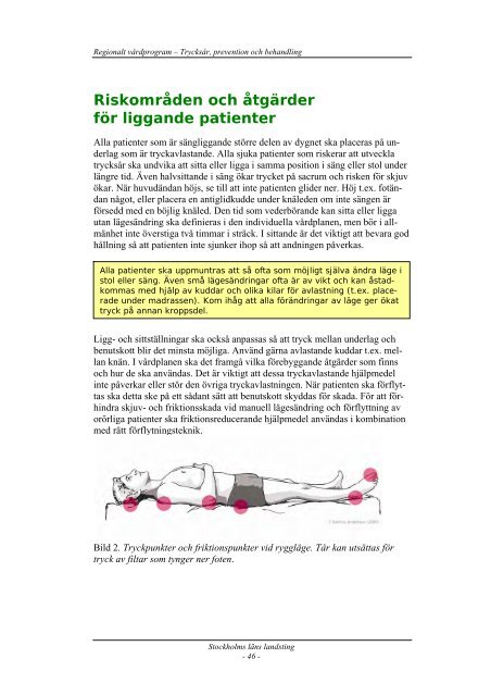 Regionalt vårdprogram: trycksår, prevention och behandling.