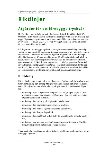 Regionalt vårdprogram: trycksår, prevention och behandling.