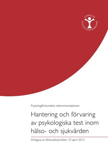 Hantering och förvaring av psykologiska test inom hälso - Sveriges ...