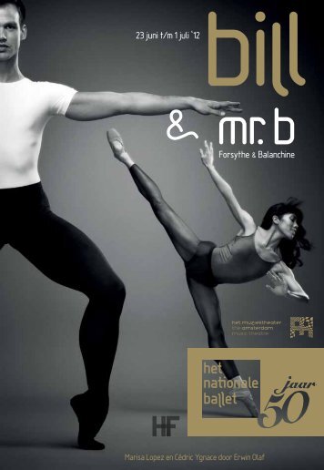 Programmaboek Bill & Mr.B (PDF, 2.4 Mb) - Het Nationale Ballet