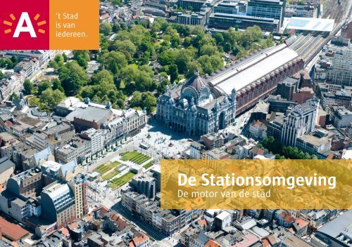 Stationsomgeving, motor van de stad - AG Stadsplanning Antwerpen