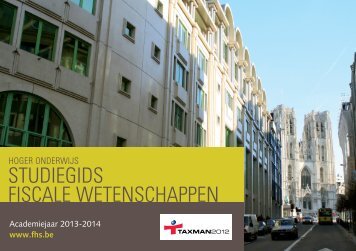 STUDIEGIDS FIScalE WETEnSchappEn - Fiscale Hogeschool