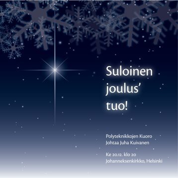 Suloinen joulus' tuo! - Polyteknikkojen Kuoro