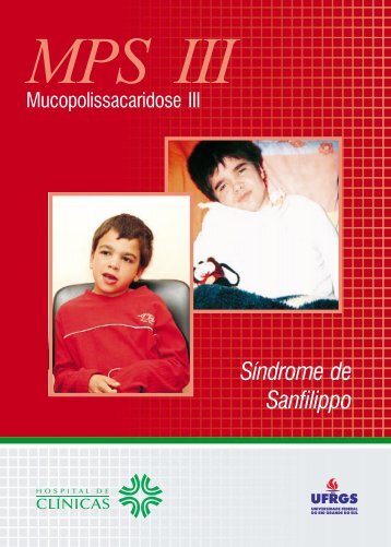 Síndrome de Sanfilippo - Rede MPS Brasil - UFRGS