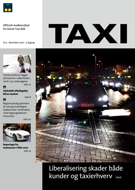 Liberalisering skader både kunder og taxierhverv ... - Dansk Taxi Råd