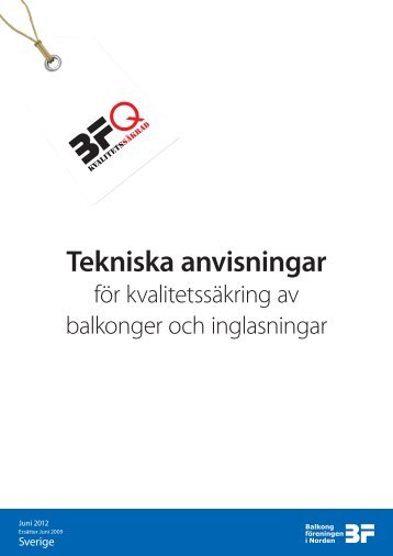 Tekniska anvisningar på svenska - Balkongföreningen