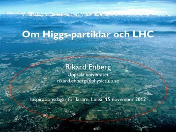 LHC söker kvark-gluonplasma, Higgs och nya partiklar ... - Skolverket