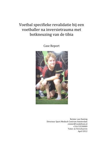 Voetbal specifieke revalidatie bij een voetballer na inversietrauma ...