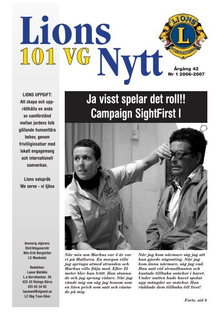 Ja visst spelar det roll!! Campaign SightFirst l - Lions Nytt