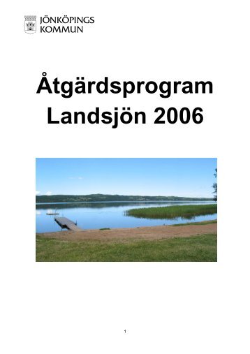Åtgärdsprogram Landsjön 2006.pdf - Jönköpings kommun