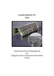 jahresbericht 2004 - Laboratory for Solid State Physics - ETH Zürich